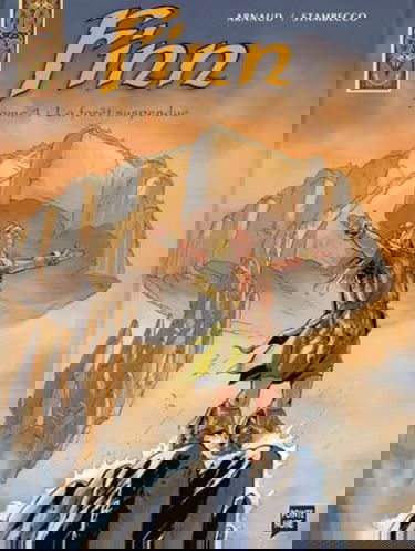 Finn Mac Cumhall. Vol. 1. La forêt suspendue