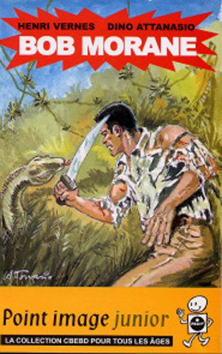 Bob Morane. Tome 1