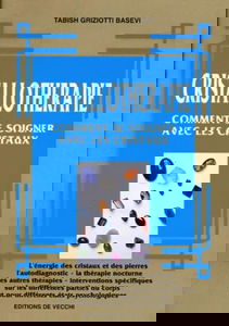 Cristallotherapie. Comment Se Soigner Avec Les Cristaux