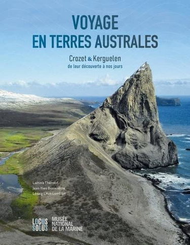 Couverture de Voyage en terres Australes : Crozet & Kerguelen, de leur découverte à nos jours