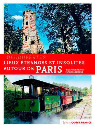 Couverture de Lieux étranges et insolites autour de Paris