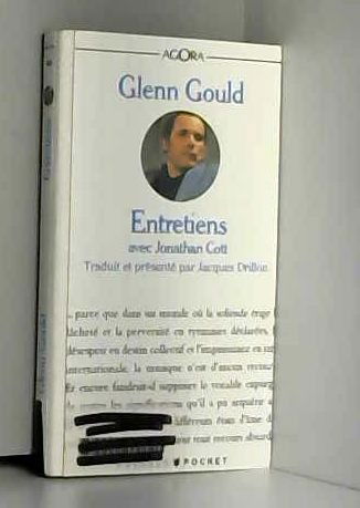 Glenn Gould : entretiens avec Jonathan Cott