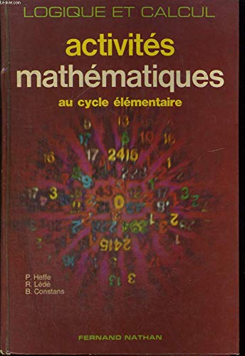 Activités mathématiques: Au cycle élémentaire