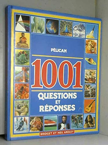 1001 questions et réponses