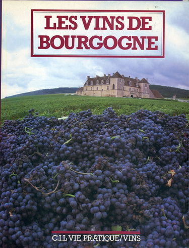 LES VINS DE BOURGOGNE