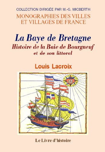Couverture de Histoire de la baie de Bourgneuf et de son littoral