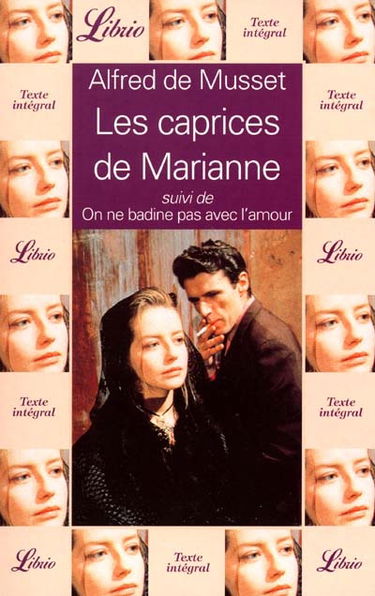 Les caprices de Marianne. On ne badine pas avec l'amour