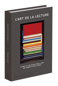 L'art de la lecture : livres et lecteurs dans l'art de Pompéi à nos jours