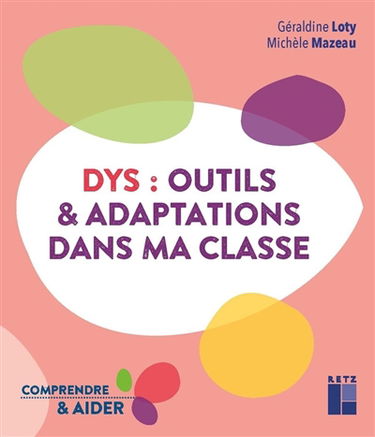 Dys : outils & adaptations dans ma classe