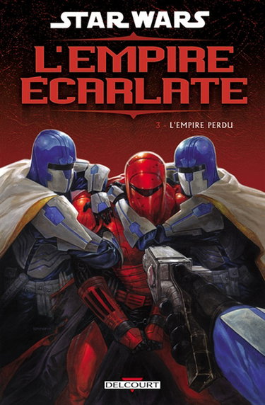 Couverture de Star Wars : l'Empire écarlate. Vol. 3. L'Empire perdu
