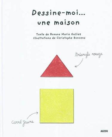 Dessine-moi... une maison