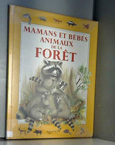 Mamans et bébés animaux de la forêt