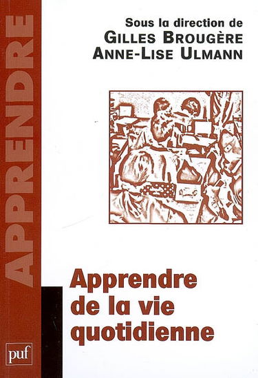 Apprendre de la vie quotidienne