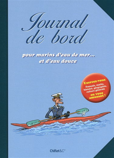 Journal de bord pour marins d'eau de mer... et d'eau douce