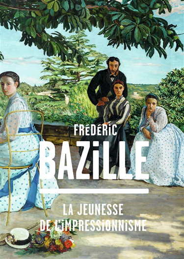 Couverture de Frédéric Bazille (1841-1870) : la jeunesse de l'impressionnisme par Michel Hilaire