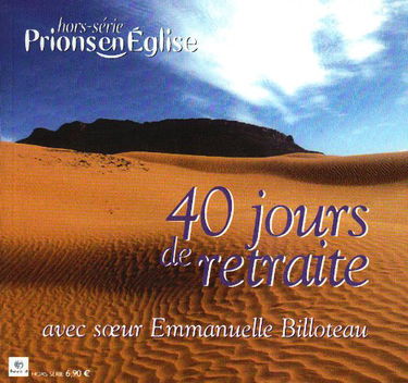 40 Jours de Retraite Hs Prions