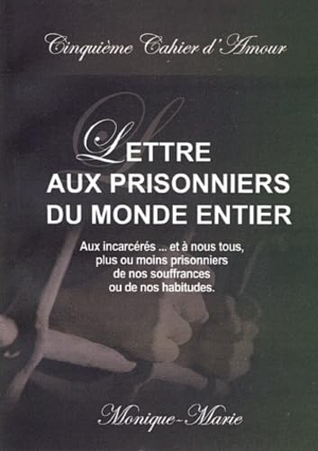Cinquième cahier d'amour lettre aux prisonniers - L696