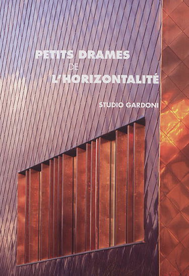 Petits drames de l'horizontalité