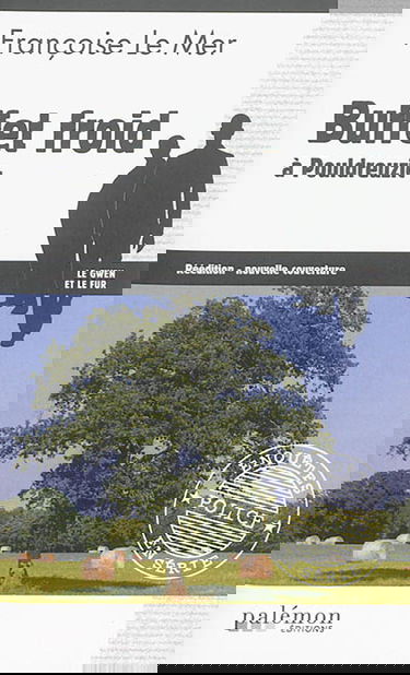 Le Gwen et Le Fur. Vol. 10. Buffet froid à Pouldreuzic