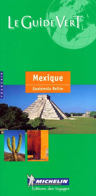 Mexique, Guatemala, Belize