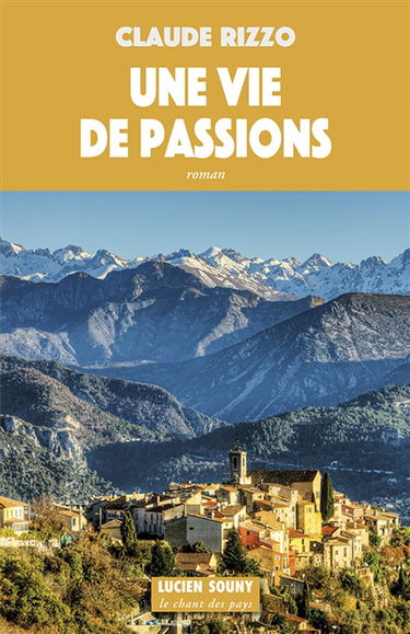 Une vie de passions