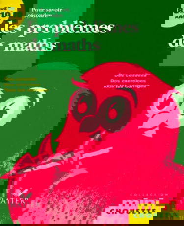 Pour savoir résoudre les problèmes de maths 8-10 ans