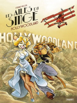 Couverture de Les ailes du singe. Vol. 2. Hollywoodland