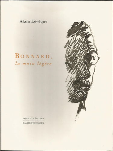 Bonnard, la main légère