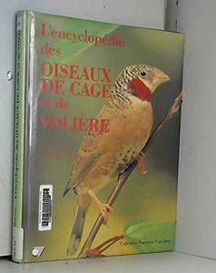 L'Encyclopédie des oiseaux de cage et de volière