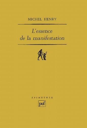 L'Essence de la manifestation (Ancien prix éditeur : 49.00 euro - Economisez 50 %)