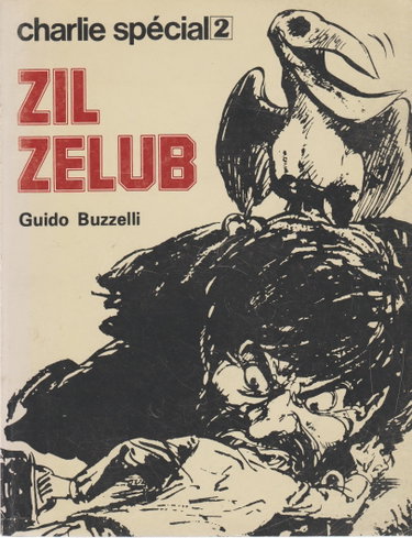 Couverture de Zil Zelub Suivi de Un Type angélique Le Métier de Mario L'Interview (Charlie spécial)