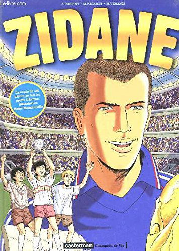 Zidane [Relié] by Nolent, Alexis, Pierret, Michel, Venanzi, Marco