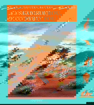 Kangourou, Petit Fou !