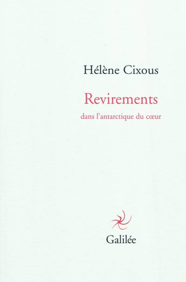 Revirements : dans l'antarctique du coeur