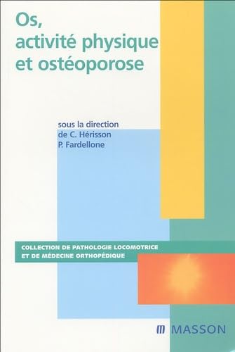 Os, activité physique et ostéoporose