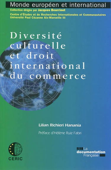 Diversité culturelle et droit international du commerce