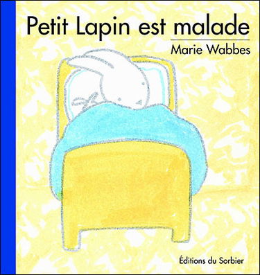 Petit Lapin est malade