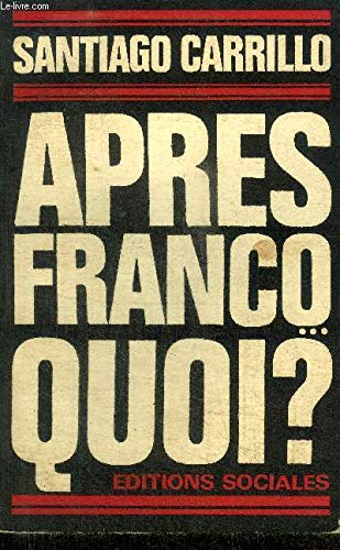 Couverture de Après Franco quoi?