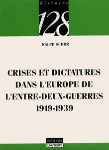 Crises et dictatures dans l'Europe de l'entre-deux-guerres : 1919-1939