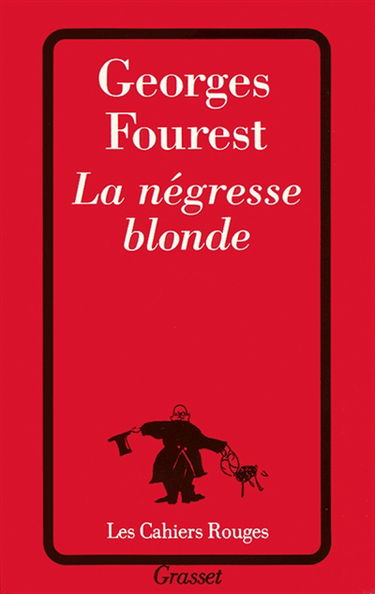 La Négresse blonde