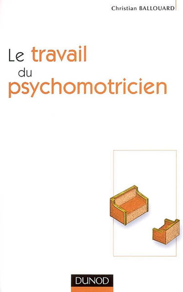 Le travail du psychomotricien