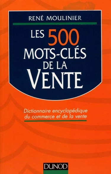 Les 500 mots-clés de la vente