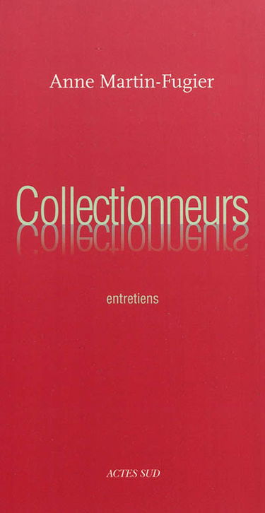 Collectionneurs : entretiens
