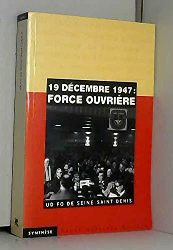 19 décembre 1947 : Force ouvrière
