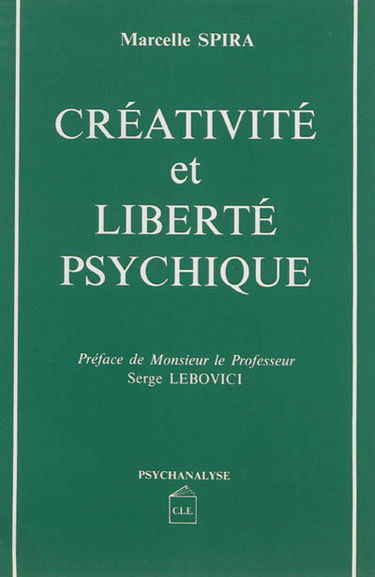 Créativité et liberté psychique