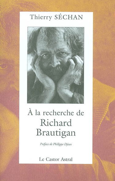 A la recherche de Richard Brautigan