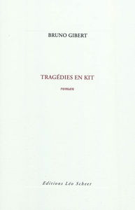 Tragédies en kit
