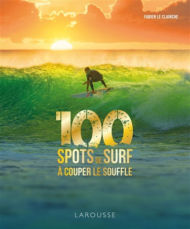 Couverture de 100 spots de surf à couper le souffle