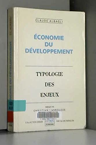 Economie du développement : typologie des enjeux