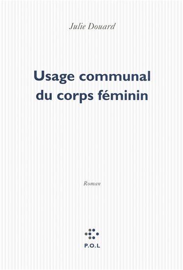 Usage communal du corps féminin